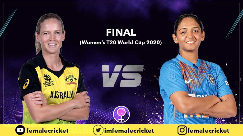 India vs Australia in Women's T20 World Cup Final India vs Australia in Women's T20 World Cup Final