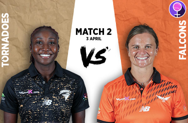 Match 2: Tornadoes vs Falcons | Squads | Players to watch | Fantasy Playing XI | Live streaming