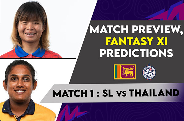 Match 1: Sri Lanka vs Thailand