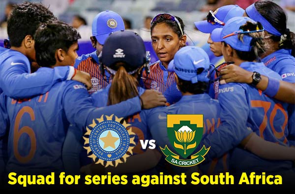 India Women's squad for multi-format series in June against South Africa announced