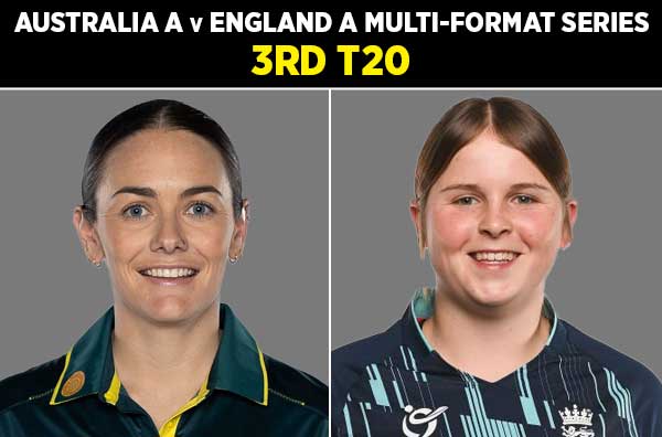 3rd T20: Australia A Women vs England A Women | Squads | Players to Watch | Fantasy Playing XI | Live Streaming | Pitch Report