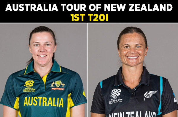 1st T20I: New Zealand Women vs Australia Women | Squads | Players to Watch | Fantasy Playing XI | Live Streaming | Pitch Report
