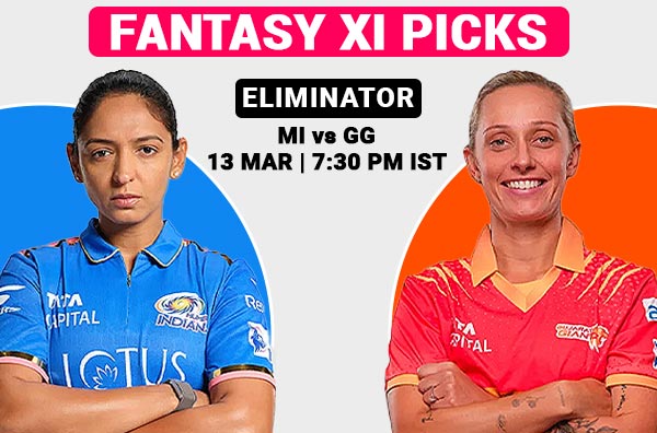 Eliminator – Fantasy XI Picks for Mumbai Indians Women vs Gujarat Giants Women