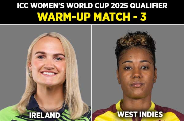 Warmup Match 3: Ireland Women vs West Indies Women | Squads | Players to Watch | Fantasy Playing XI | Live Streaming | Pitch Report