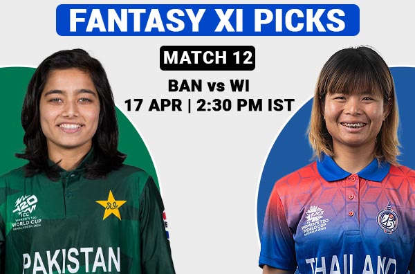 Match 12: Fantasy XI Prediction for Pakistan Women vs Thailand Women