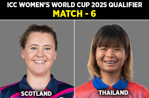 Match 6: Scotland Women vs Thailand Women | Squads | Players to Watch | Fantasy Playing XI | Live Streaming | Pitch Report