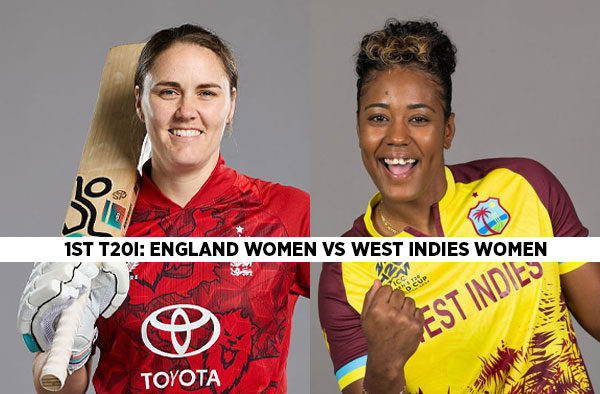 1st T20I: England Women vs West Indies Women | Squads | Players to Watch | Fantasy XI | Live Streaming | Pitch & Weather Report