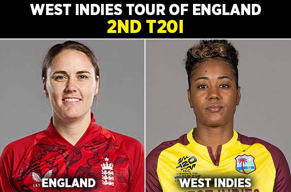 2nd T20I: England Women vs West Indies Women | Squads | Players to Watch | Fantasy Playing XI | Live Streaming | Pitch Report